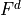 F^{d}