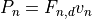 P_n = F_{n,d} v_n