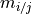 m_{i/j}