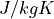 J/kg K