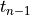 t_{n-1}