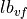 lb_{vf}