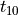 t_{10}