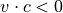 v \cdot c < 0