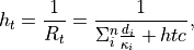 h_t = \frac{1}{R_t} = \frac{1}{\Sigma_i^n \frac{d_i}{\kappa_i} + htc},