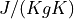 J/(Kg K)