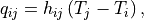 q_{ij} = h_{ij} \left( T_j - T_i \right),