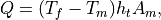 Q = (T_f - T_m) h_t A_m,