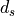 d_s