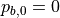 p_{b,0} = 0