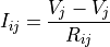 I_{ij} = \frac{V_j - V_j}{R_{ij}}