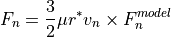 F_n = \frac{3}{2} \mu r^* v_n \times F_n^{model}