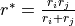 r^* = \frac{r_i
r_j}{r_i + r_j}