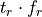 t_r \cdot f_r