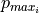 p_{max_i}
