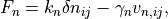 F_n = k_n \delta n_{ij} - \gamma_n v_{n,ij},