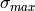 \sigma_{max}