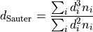 d_\mathrm{Sauter} = \frac{\sum_i{d_i^3 n_i}}{\sum_i{d_i^2 n_i}}