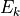 E_k