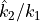 \hat{k}_2/k_1