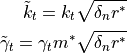\tilde{k}_t = k_t \sqrt{\delta_n r^*}
\tilde{\gamma}_t = \gamma_t m^* \sqrt{\delta_n r^*}