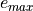 e_{max}