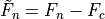 \tilde{F}_n = F_n - F_c