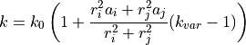 k = k_0 \left(1 + \frac{r_i^2 a_i + r_j^2 a_j}{r_i^2 + r_j^2}(k_{var} - 1)\right)