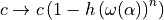 c \rightarrow c \left( 1 - h \left(\omega(\alpha)\right)^n\right)