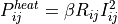 P_{ij}^{heat} = \beta R_{ij} I_{ij}^2