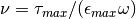 \nu = \tau_{max}/(\epsilon_{max} \omega)