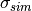 \sigma_{sim}