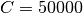 C=50000