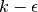 k-\epsilon