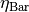 \eta_\mathrm{Bar}