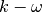 k-\omega