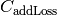 C_\mathrm{addLoss}