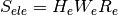 S_{ele} = H_{e} W_{e} R_{e}
