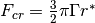 F_{cr} = \frac{3}{2} \pi \Gamma r^*