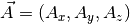 \vec{A} = (A_x, A_y, A_z)