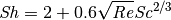 \mathit{Sh} = 2 + 0.6 \sqrt{\mathit{Re}} \mathit{Sc}^{2/3}