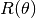 R(\theta)