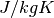 J/kg K