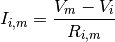 I_{i,m} = \frac{V_m - V_i}{R_{i,m}}