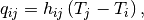 q_{ij} = h_{ij} \left( T_j - T_i \right),