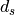 d_s