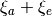 \xi_{a} + \xi_{e}