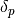 \delta_p