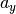 a_y