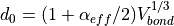 d_0=(1+\alpha_{eff}/2)V_{bond}^{1/3}